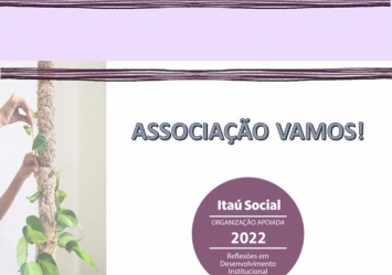 Associação Vamos! está participando do Programa Reflexões em Desenvolvimento Institucional